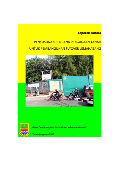 Penyusunan Rencana Pengadaan Tanah Untuk Pembangunan Flyover Lemahabang